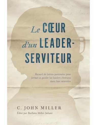 COEUR D'UN LEADER-SERVITEUR, LE