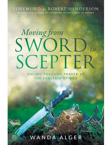 MOVING FROM SWORD TO SCEPTER