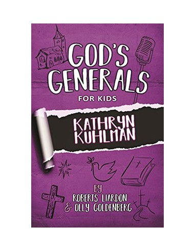 GOD'S GENERALS FOR KIDS KATRYN KUHLMAN