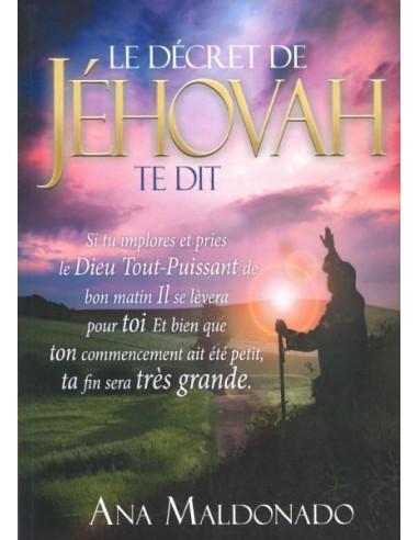 DECRET DE JEHOVAH TE DIT, LE