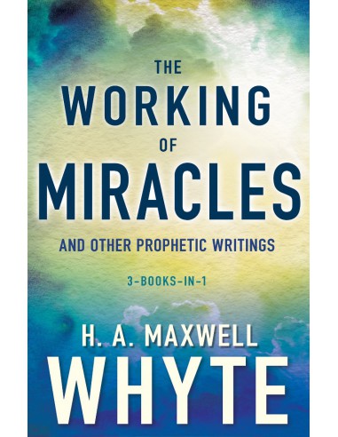 WORKING OF MIRACLES, THE