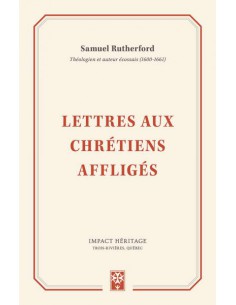 LETTRES AUX CHRETIENS AFFLIGES