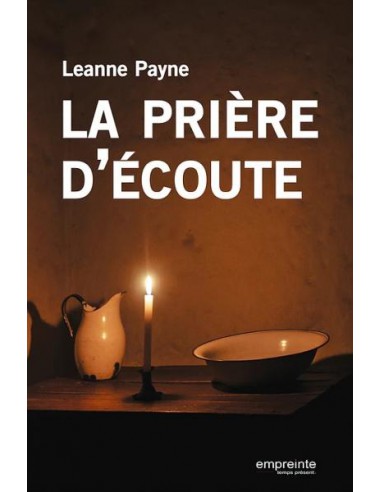 PRIERE D'ECOUTE, LA