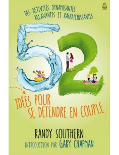 52 IDEES POUR SE DETENDRE...