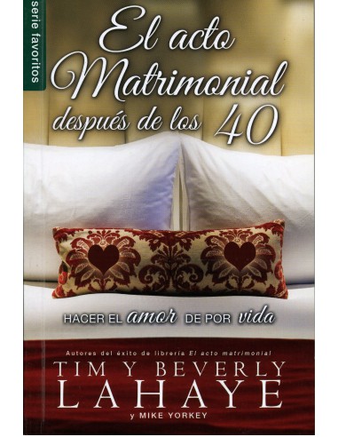 ACTO MATRIMONIAL DESPUES DE LA 40, EL