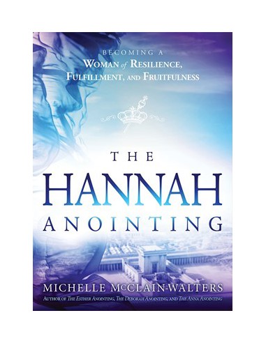 HANNAH ANOINTING, THE
