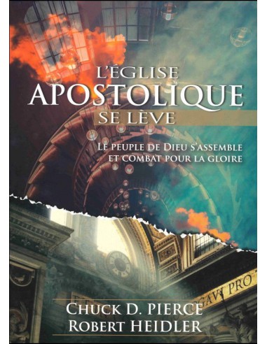 EGLISE APOSTOLIQUE SE LEVE, L'