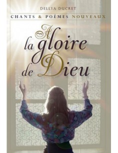 A LA GLOIRE DE DIEU