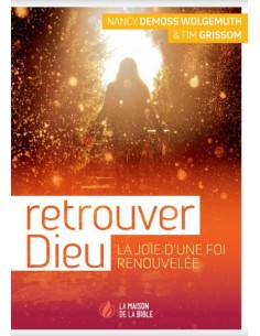 RETROUVER DIEU