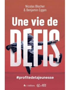 VIE DE DEFIS, UNE