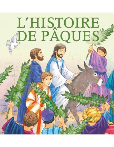 HISTOIRE DE PAQUES, L'