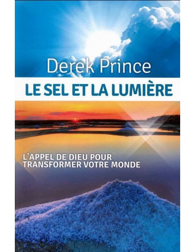 SEL ET LA LUMIERE, LE