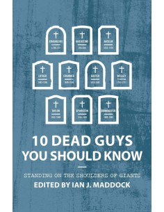 10 DEAD GUYS YOU SHOULD KNOW