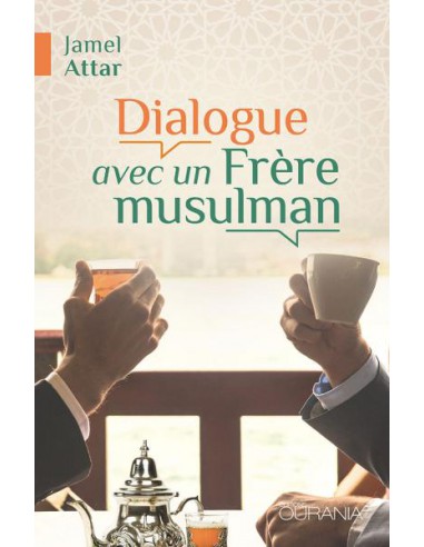 DIALOGUE AVEC UN FRERE MUSULMAN