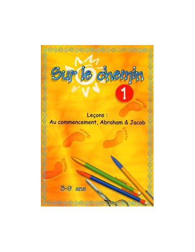 AU COMMENCEMENT, ABRAHAM ET JACOB