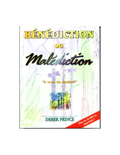 BENEDICTION OU MALEDICTION