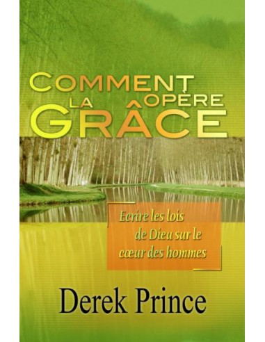 COMMENT OPERE LA GRACE