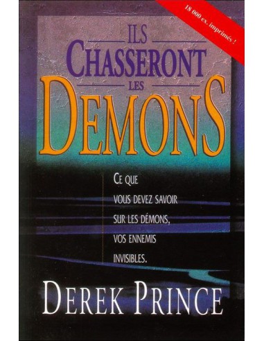 ILS CHASSERONT LES DEMONS