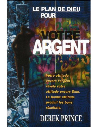 PLAN DE DIEU POUR VOTRE ARGENT, LE