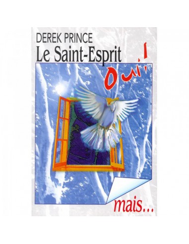 SAINT-ESPRIT OUI! MAIS, LE