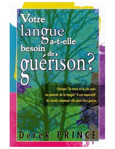 VOTRE LANGUE A-T-ELLE BESOIN DE GUERISON