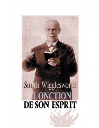 ONCTION DE SON ESPRIT, L'