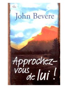 APPROCHEZ-VOUS DE LUI