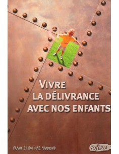 VIVRE LA DELIVRANCE AVEC...