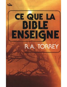 CE QUE LA BIBLE ENSEIGNE