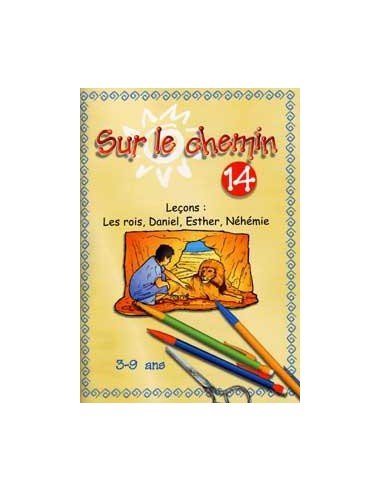 ROIS, LES / DANIEL / ESTHER / NEHEMIE