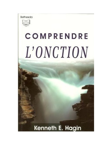 COMPRENDRE L'ONCTION