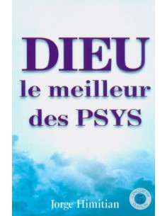 DIEU LE MEILLEUR DES PSYS