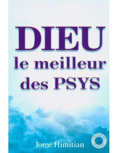 DIEU LE MEILLEUR DES PSYS