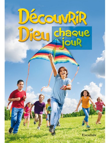 DECOUVRIR DIEU CHAQUE JOUR