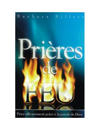 PRIERES DE FEU