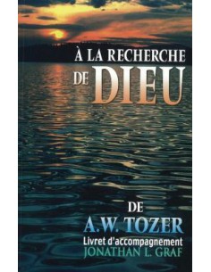 A LA RECHERCHE DE DIEU