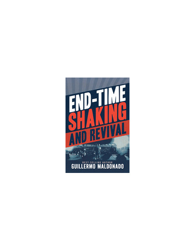 END TIME SHAKING AND REVIVAL