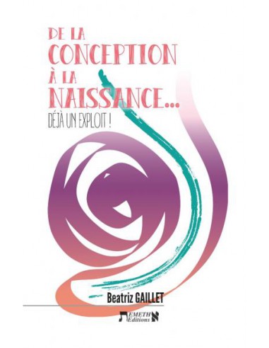 DE LA CONCEPTION A LA NAISSANCE
