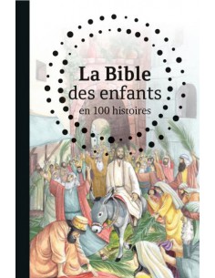 BIBLE DES ENFANTS EN 100...