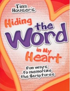 HIDING THE WORD IN MY HEART