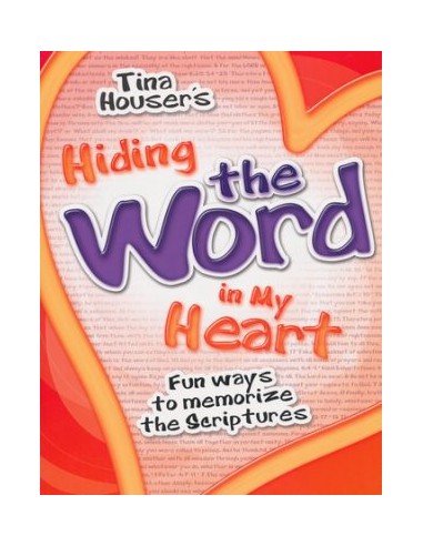 HIDING THE WORD IN MY HEART