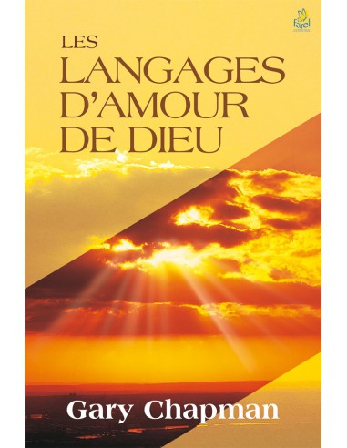 LANGAGES D'AMOUR DE DIEU, LES