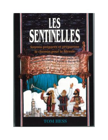 SENTINELLES, LES