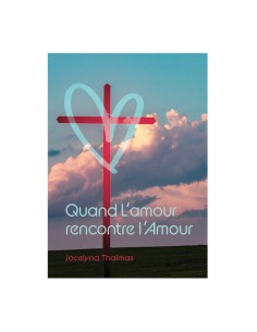 QUAND L'AMOUR RENCONTRE...