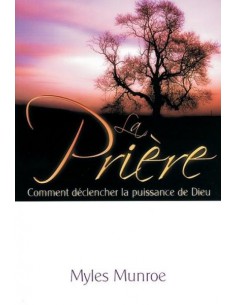 PRIERE COMMENT DECLENCHER...