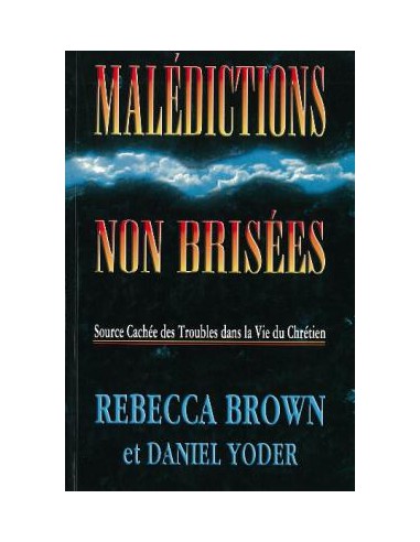 MALEDICTIONS NON BRISEES