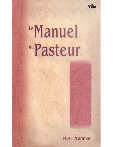 MANUEL DU PASTEUR, LE