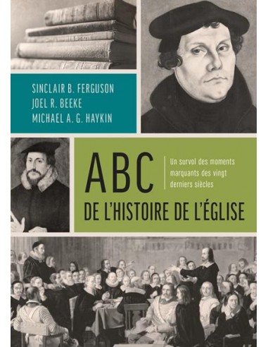 ABC DE L'HISTOIRE DE L'EGLISE