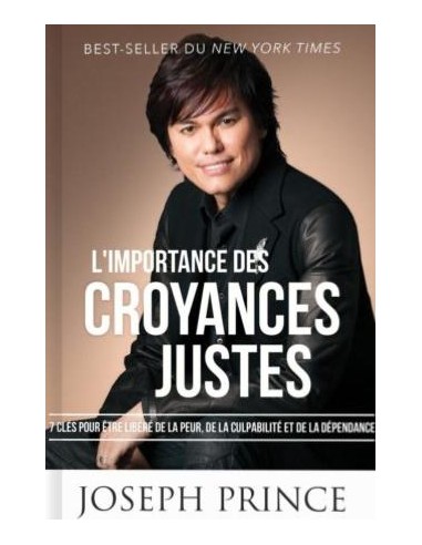 IMPORTANCE DES CROYANCES JUSTES, L'