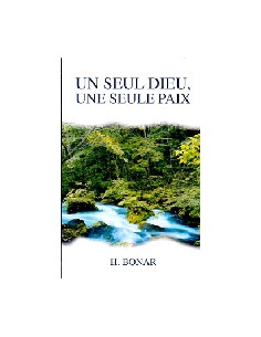 SEUL DIEU, UNE SEULE PAIX, UN